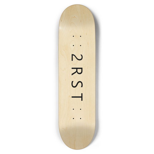 2RST Skateboard
